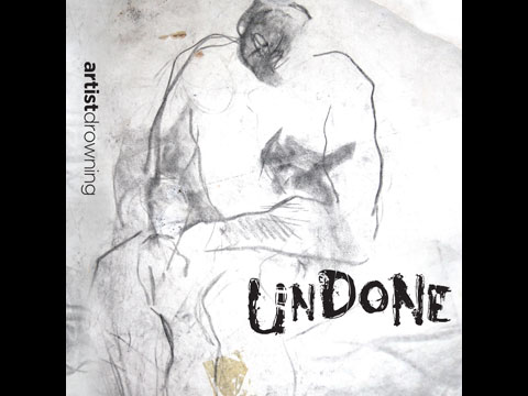 Undone - Artist Drowning